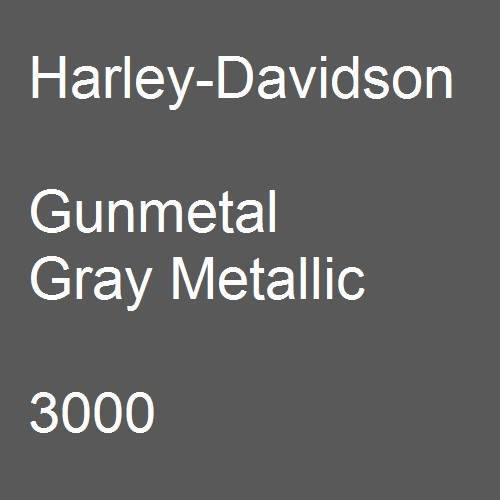 Harley-Davidson, Gunmetal Gray Metallic, 3000.